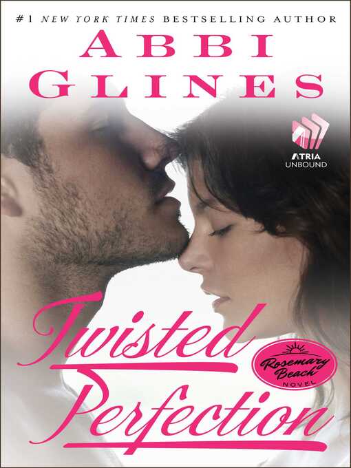 Title details for Twisted Perfection by Abbi Glines - Wait list